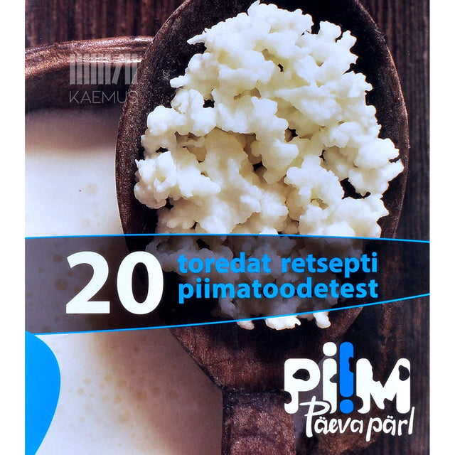 … - 20 toredat retsepti piimatoodetest