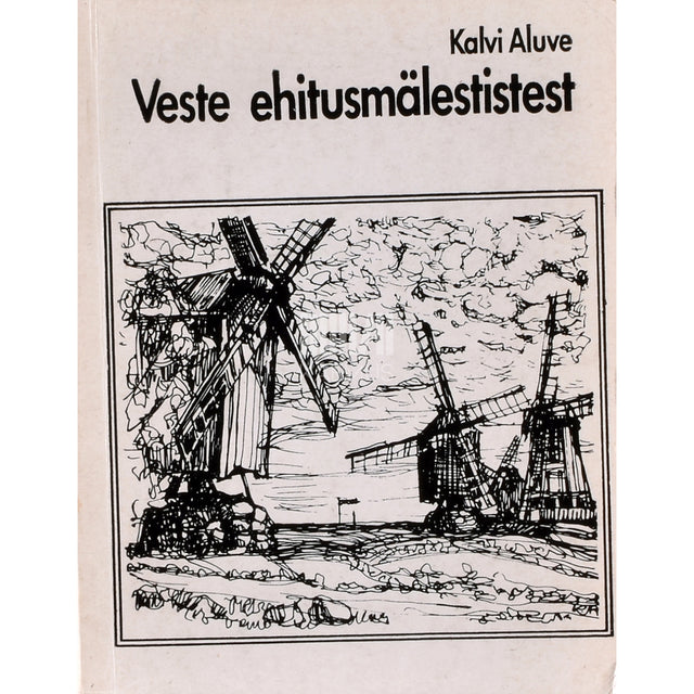 Kalvi Aluve. Veste ehitusmälestistest