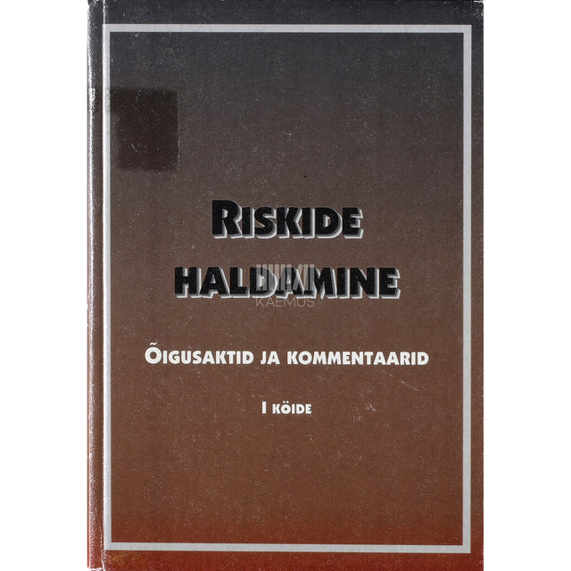 Riskide haldamine 1. osa