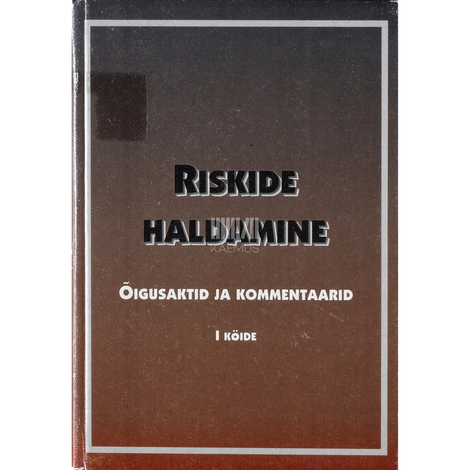 Riskide haldamine 1. osa