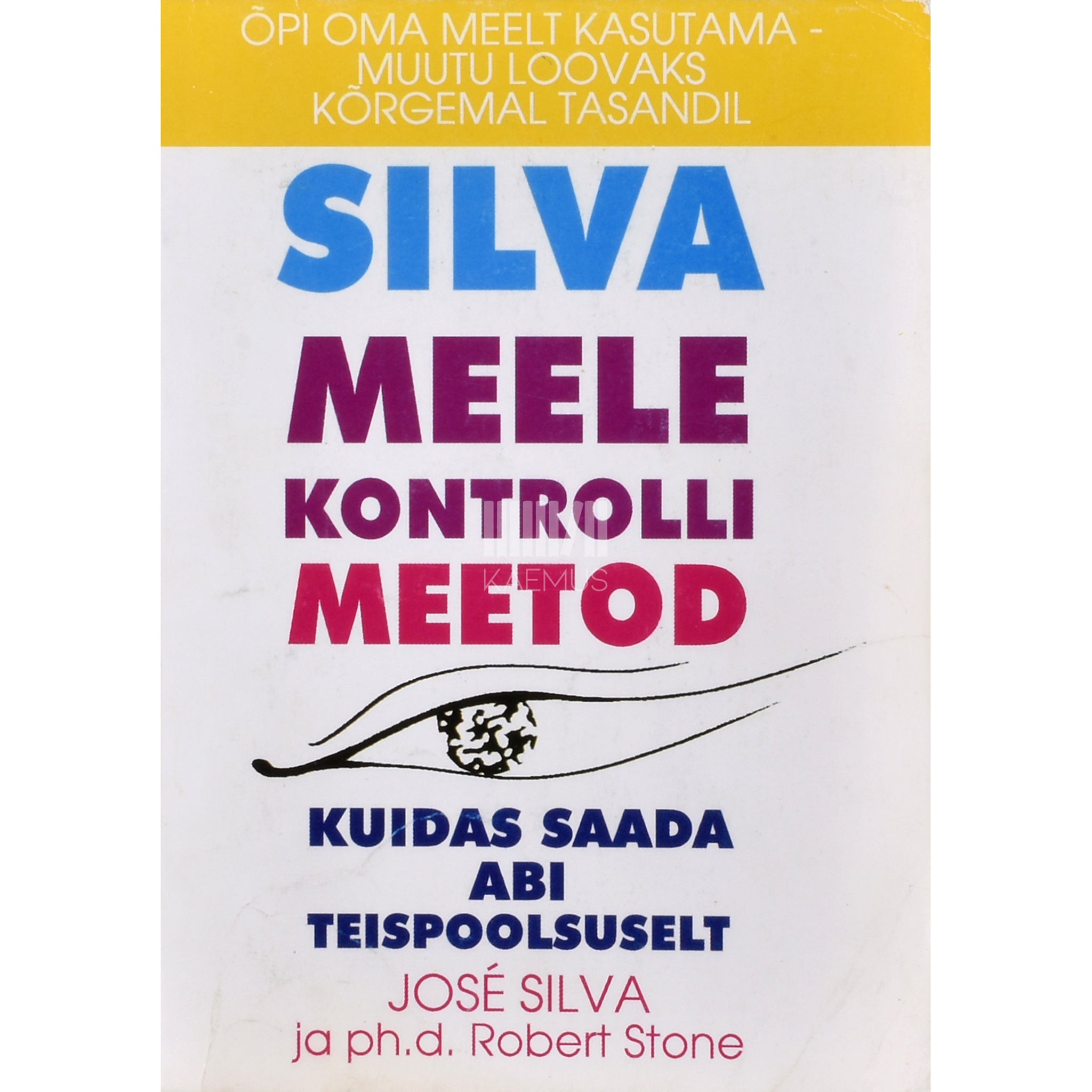 José Silva, Robert Stone Silva meele kontrolli meetod