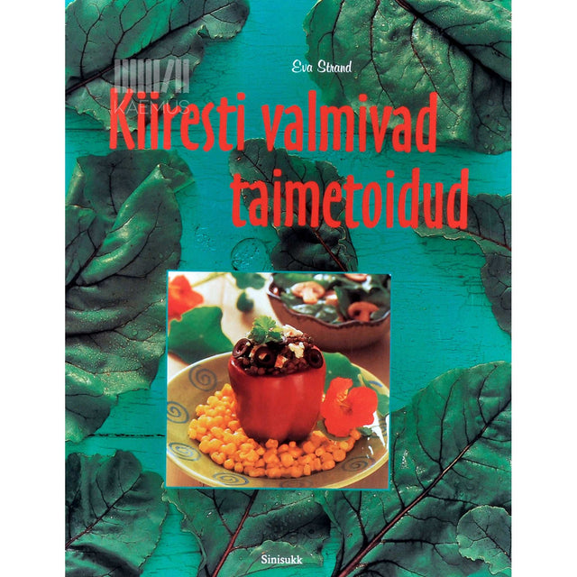 Eva Strand - Kiiresti valmivad taimetoidud