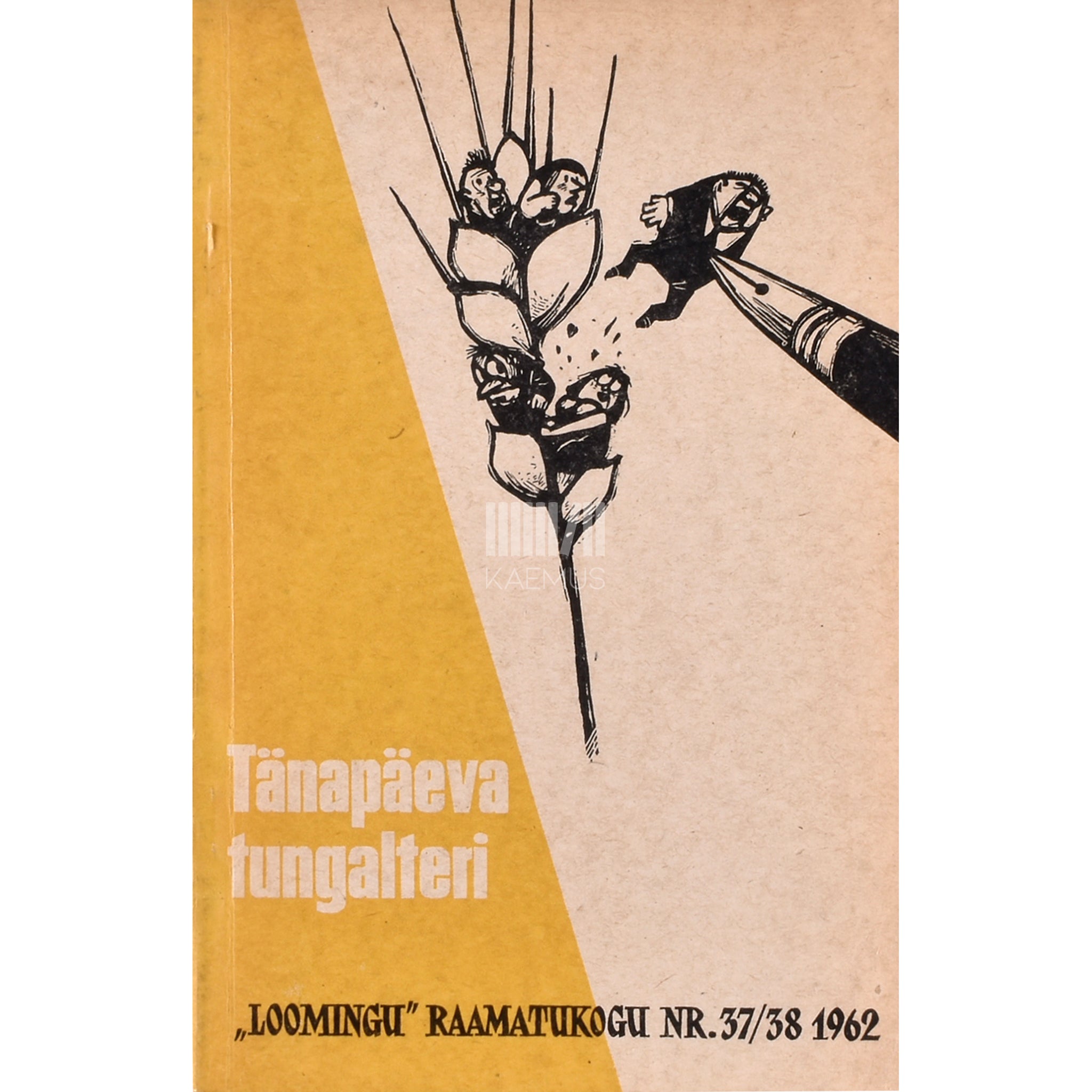 Kaemus Tänapäeva tungalteri