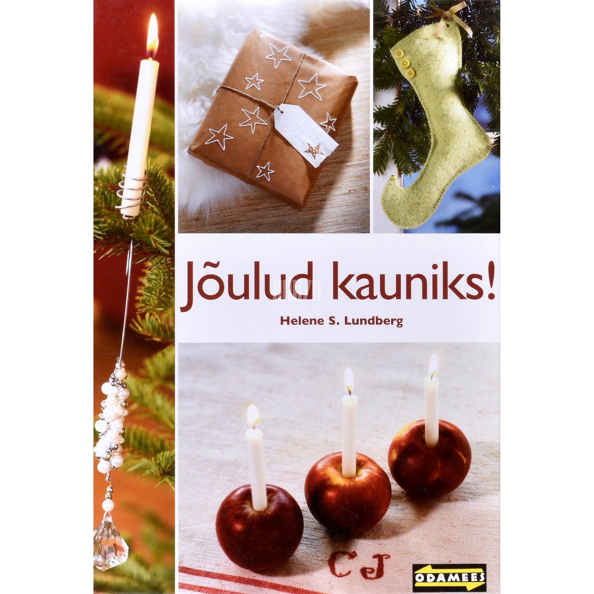 Helene S. Lundberg. Jõulud kauniks!