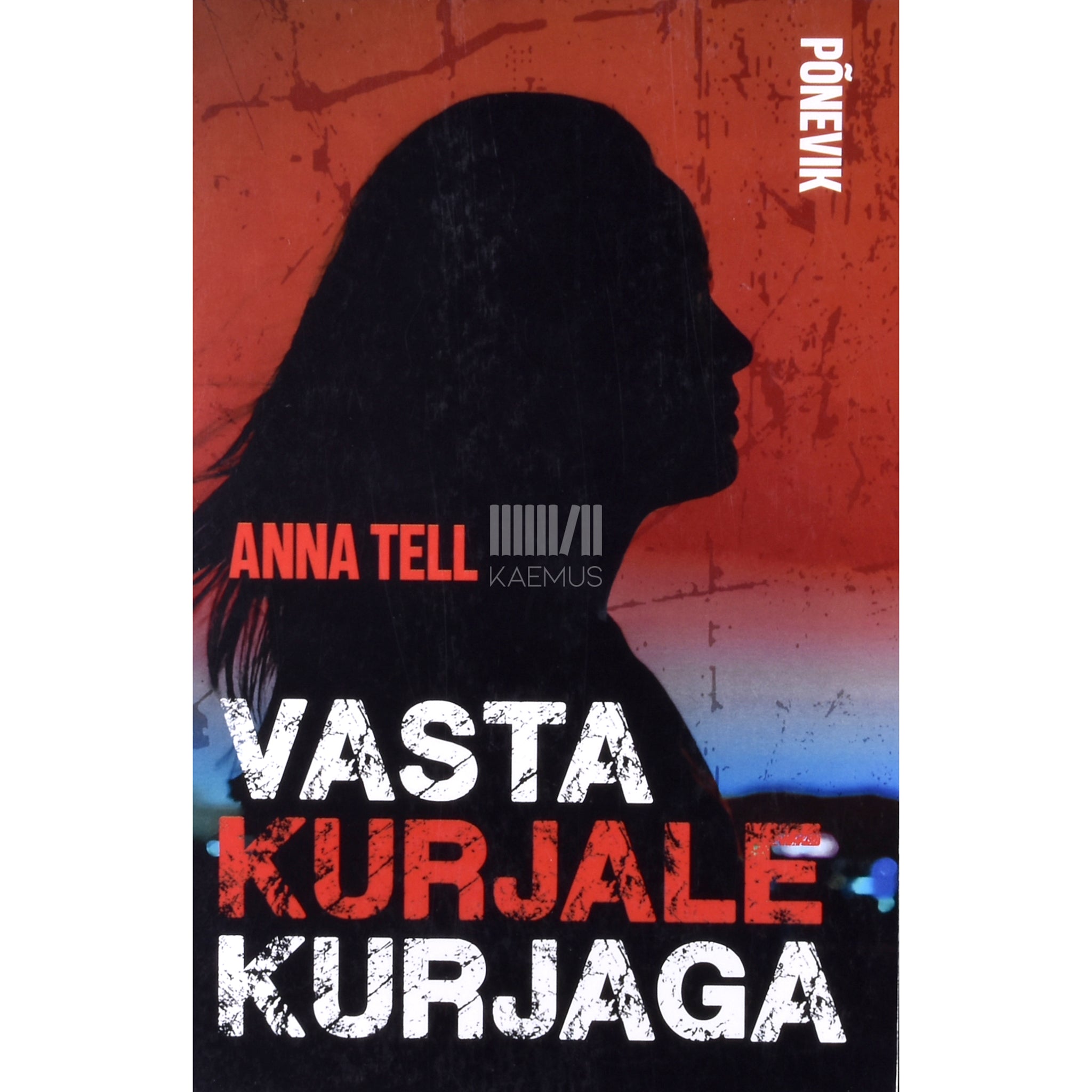 Anna Tell Vasta kurjale kurjaga