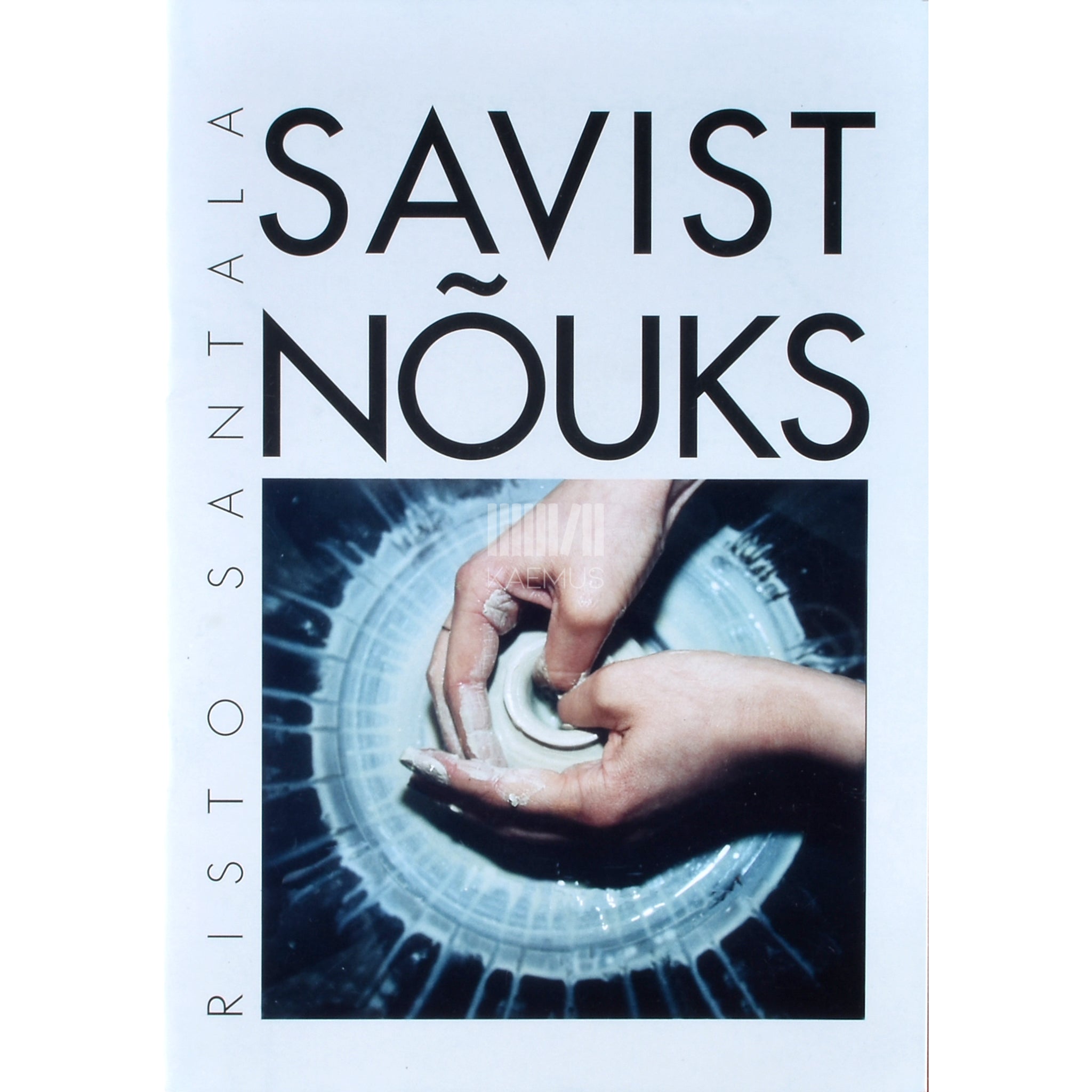 Risto Santala Savist nõuks