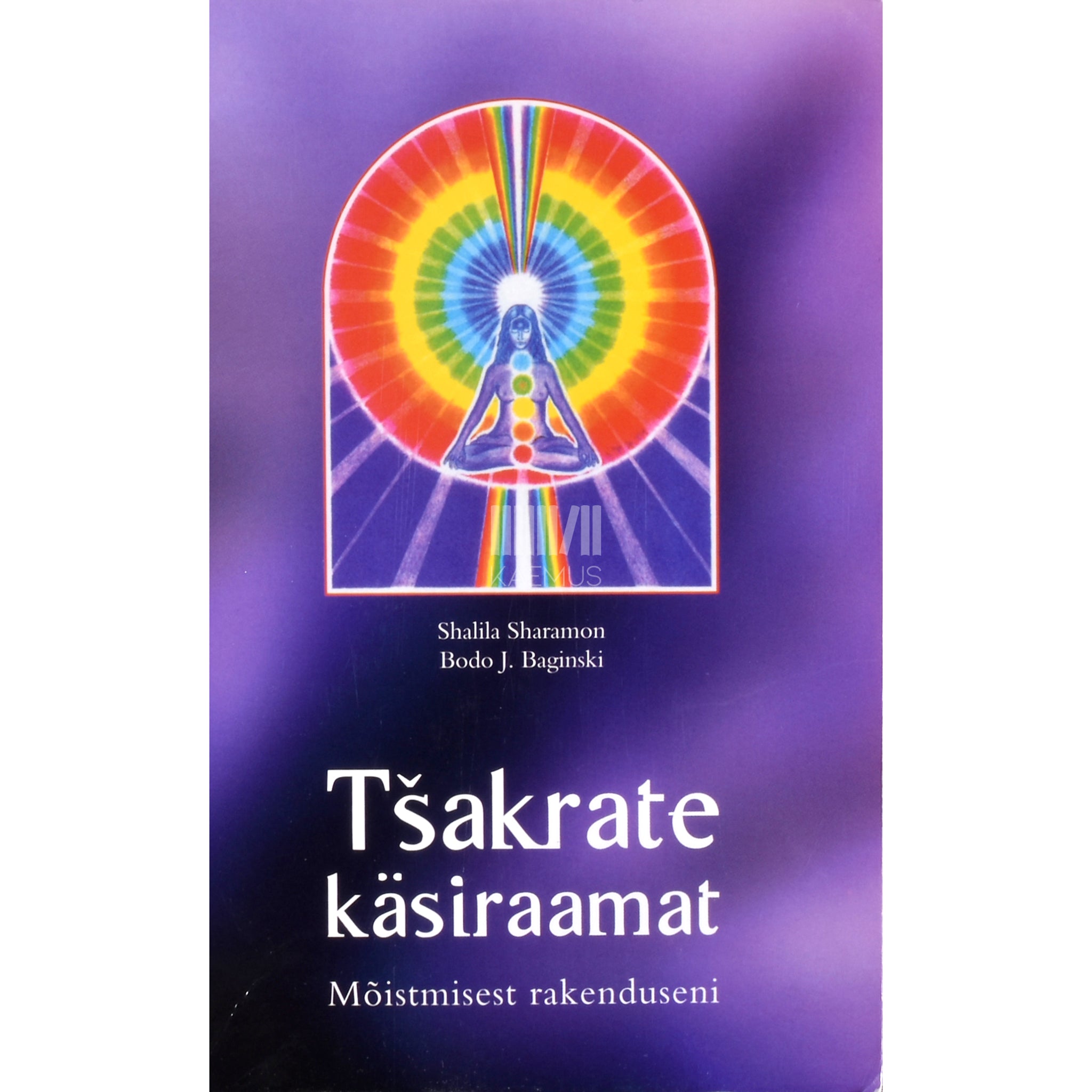 Bodo J. Baginski, Shalila Sharamon Tšakrate käsiraamat