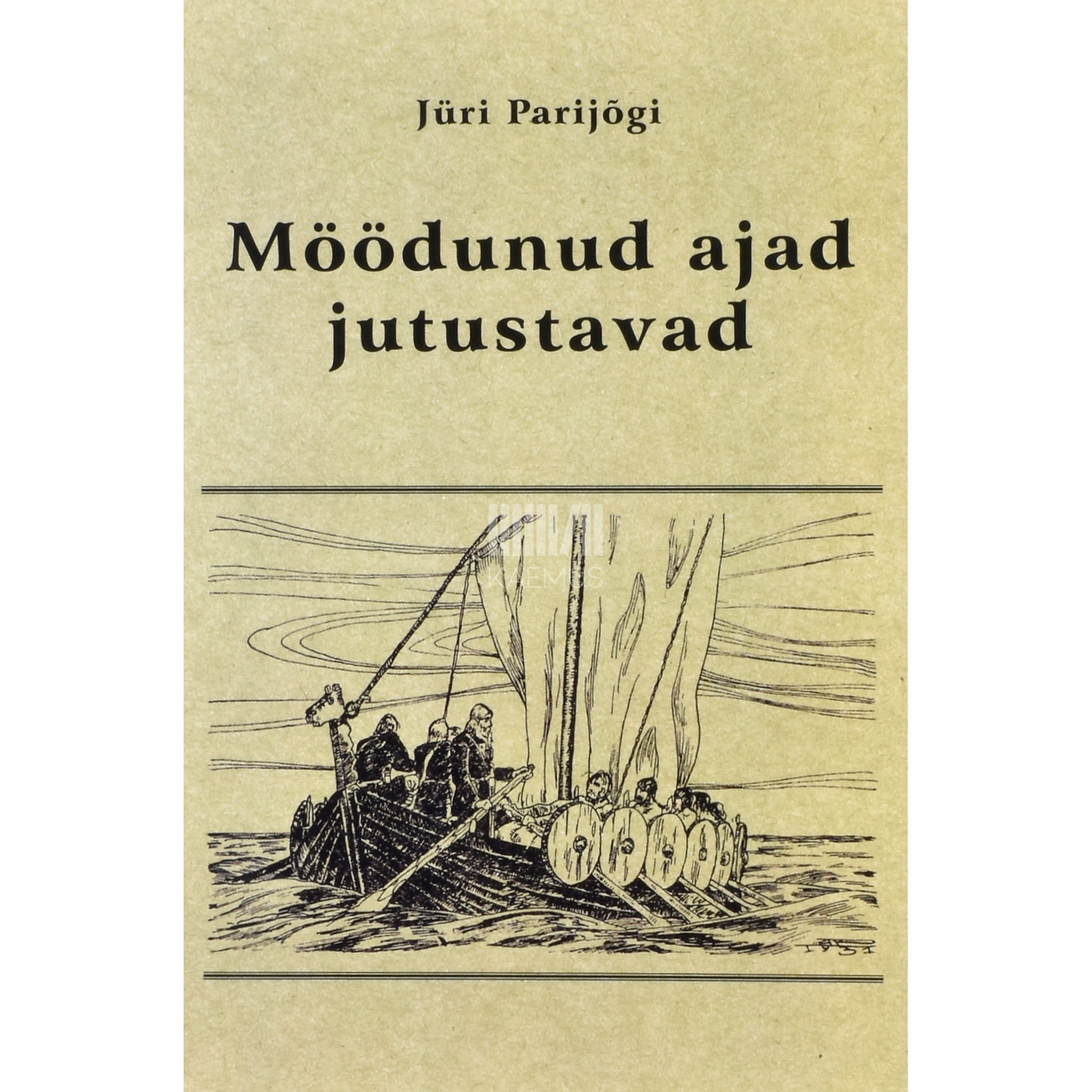 Jüri Parijõgi Möödunud ajad jutustavad