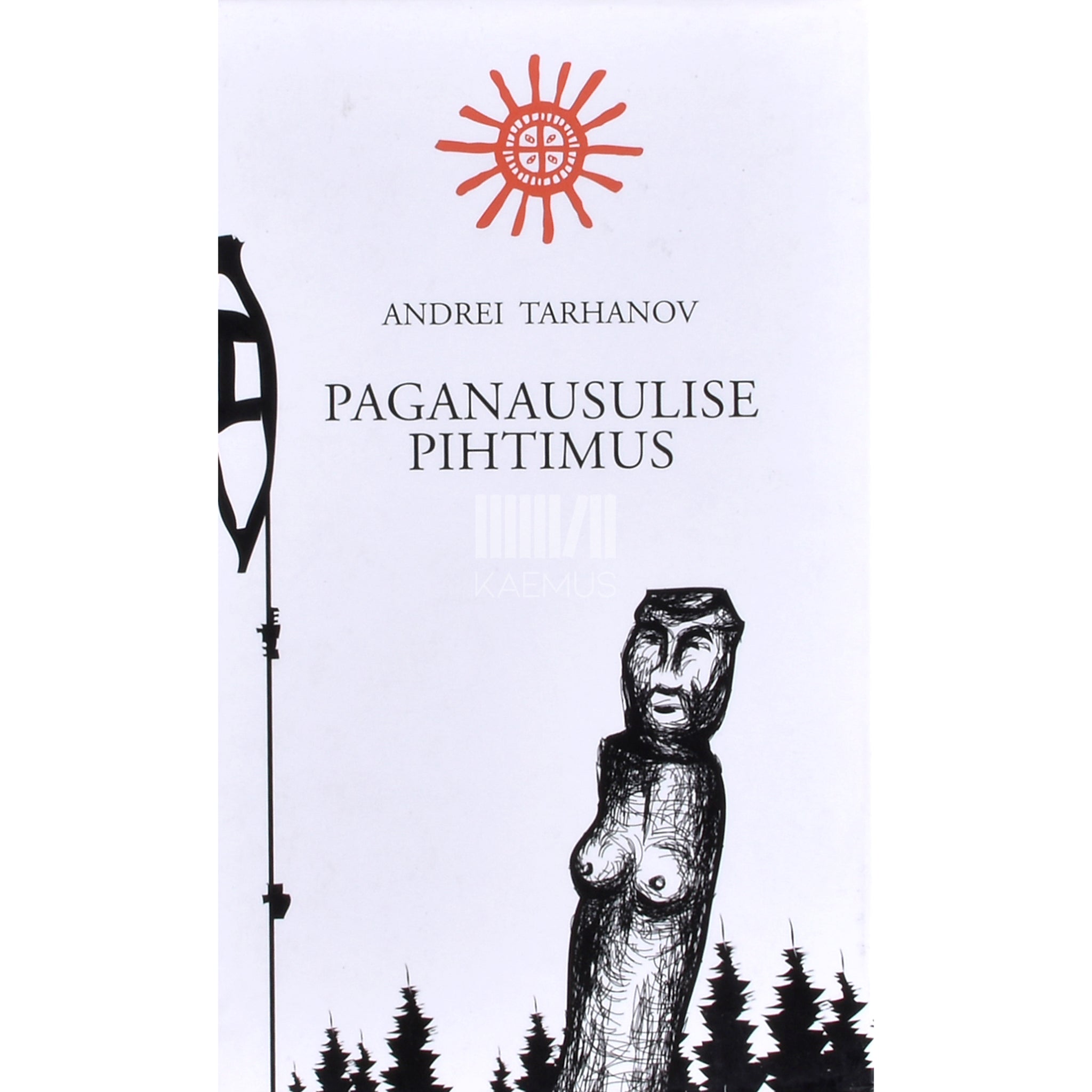 Andrei Tarhanov Paganausulise pihtimus