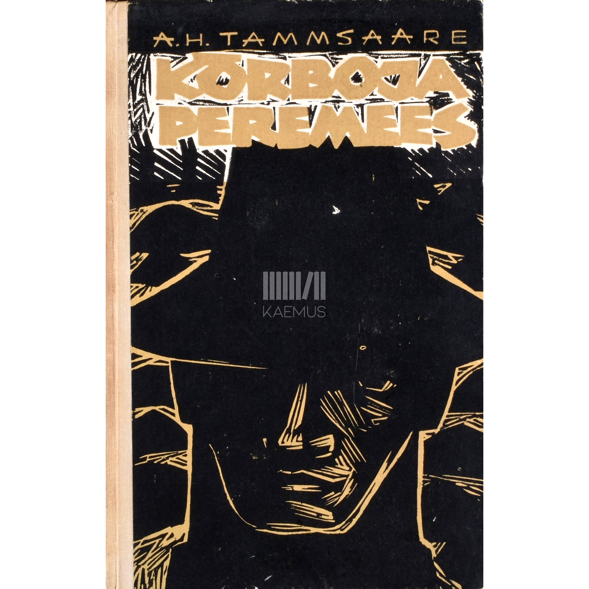 A. H. Tammsaare. Kõrboja peremees