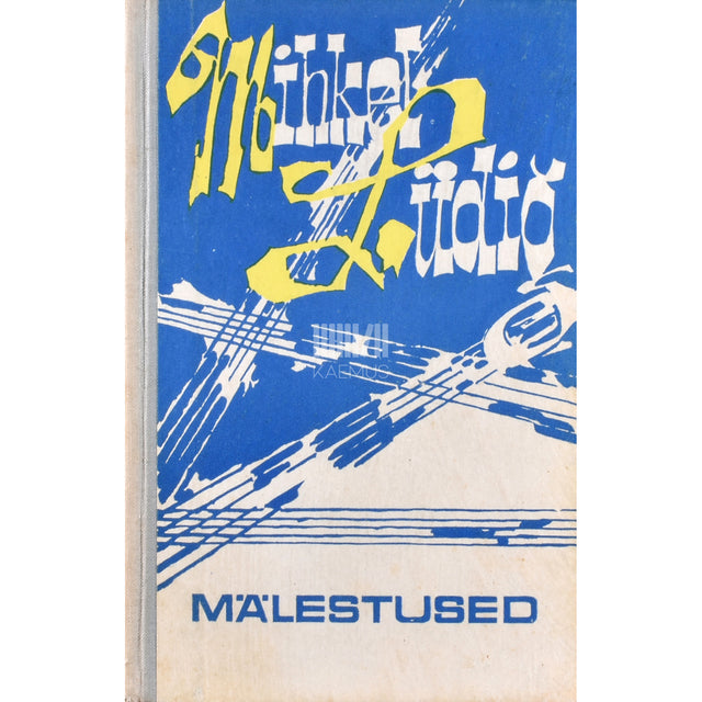 Mihkel Lüdig. Mälestused