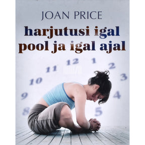 Joan Price Harjutusi igal pool ja igal ajal