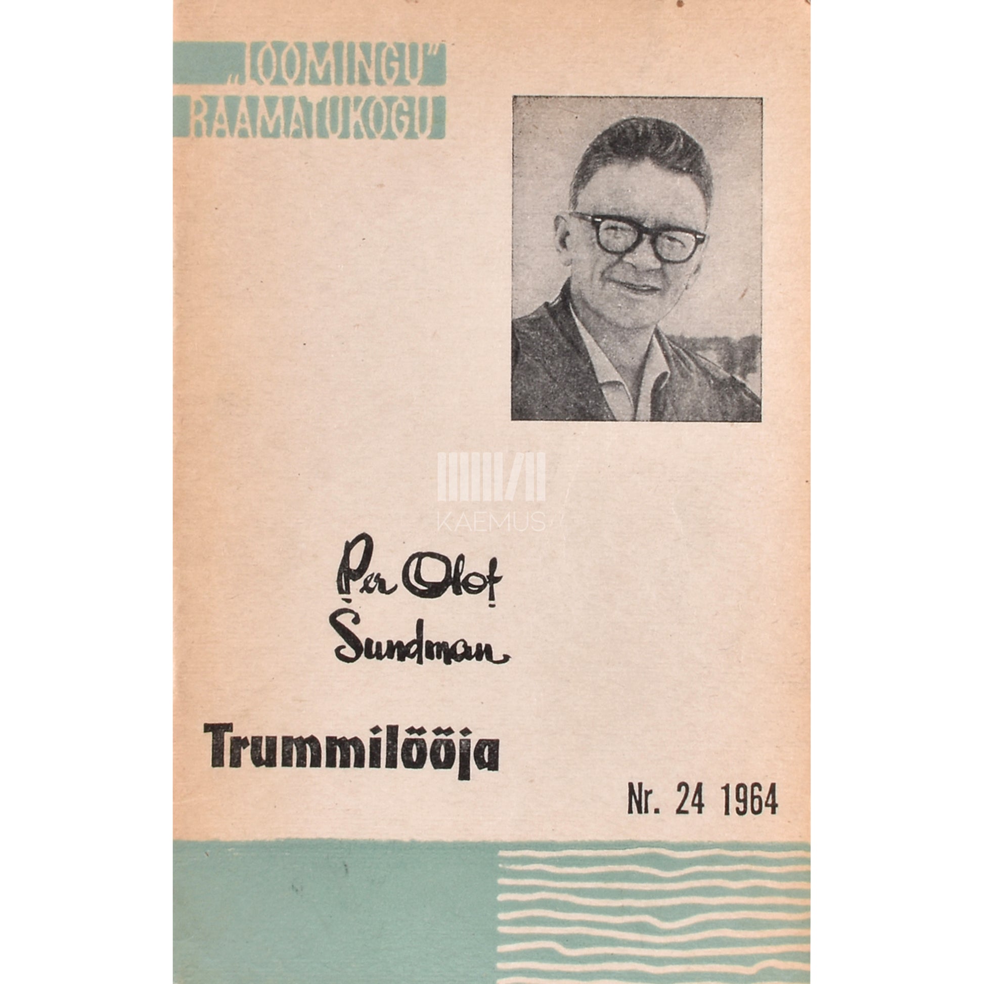 Per Olof Sundman. Trummilööja. Jutustus ja novelletid