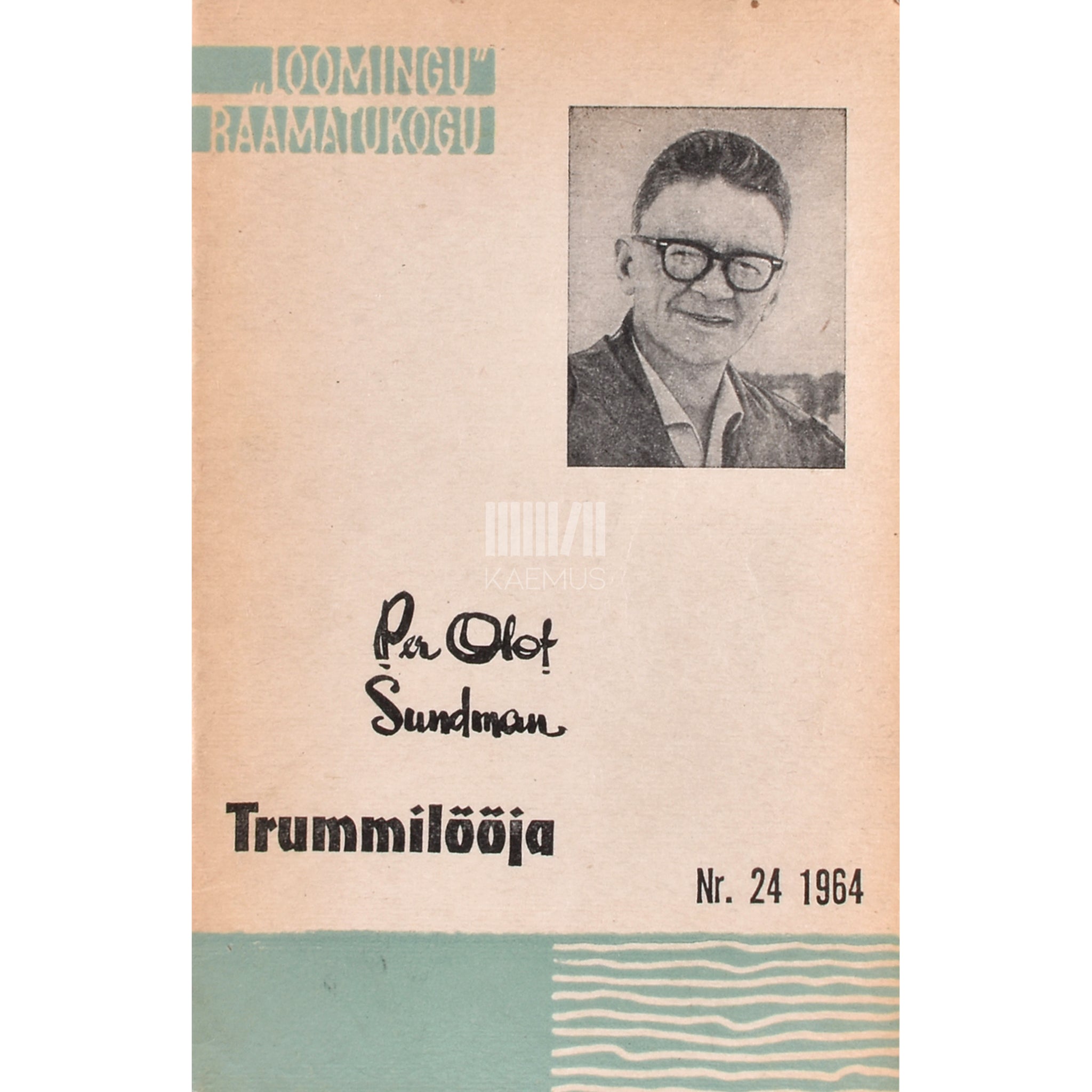 Per Olof Sundman Trummilööja. Jutustus ja novelletid