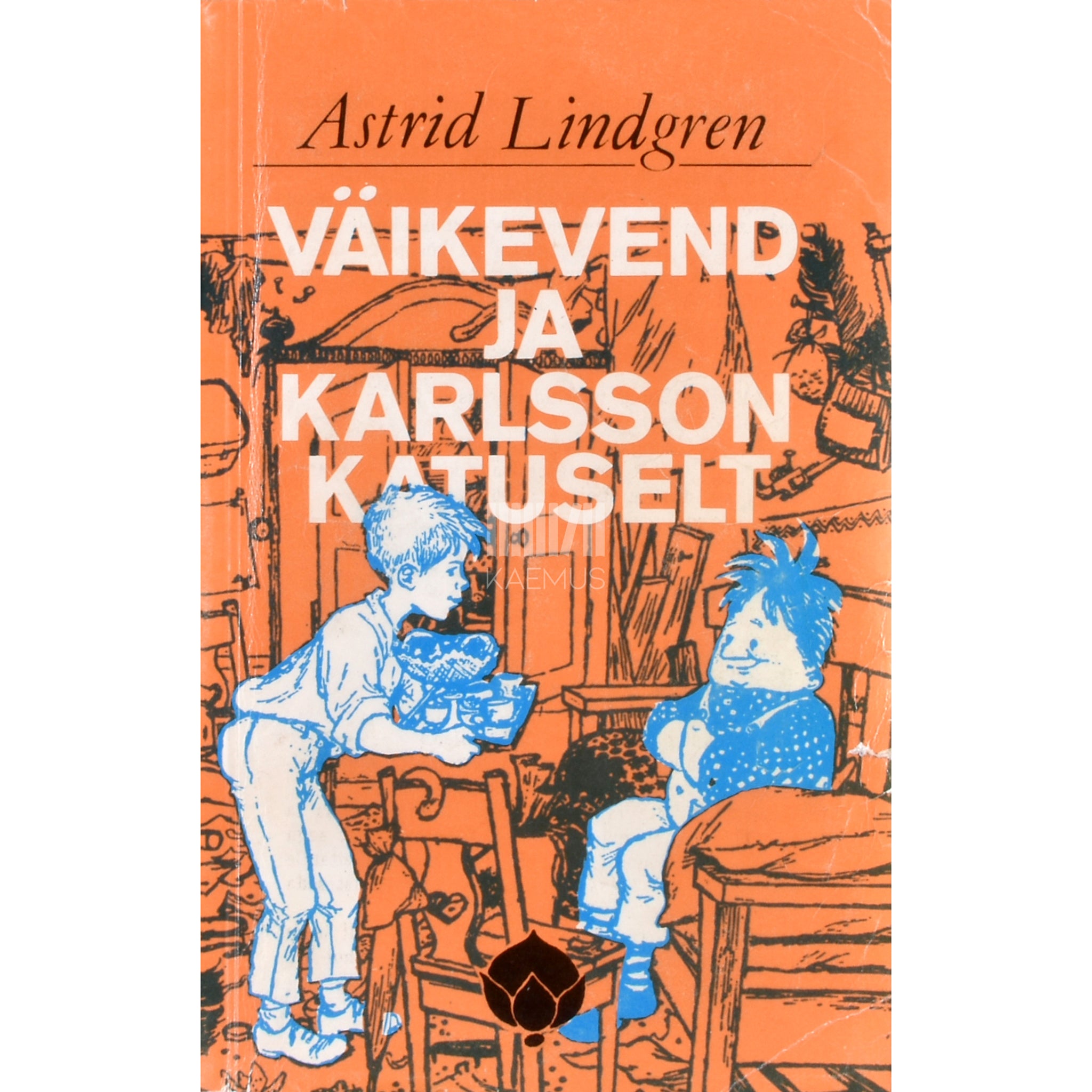 Astrid Lindgren Väikevend ja Karlsson katuselt