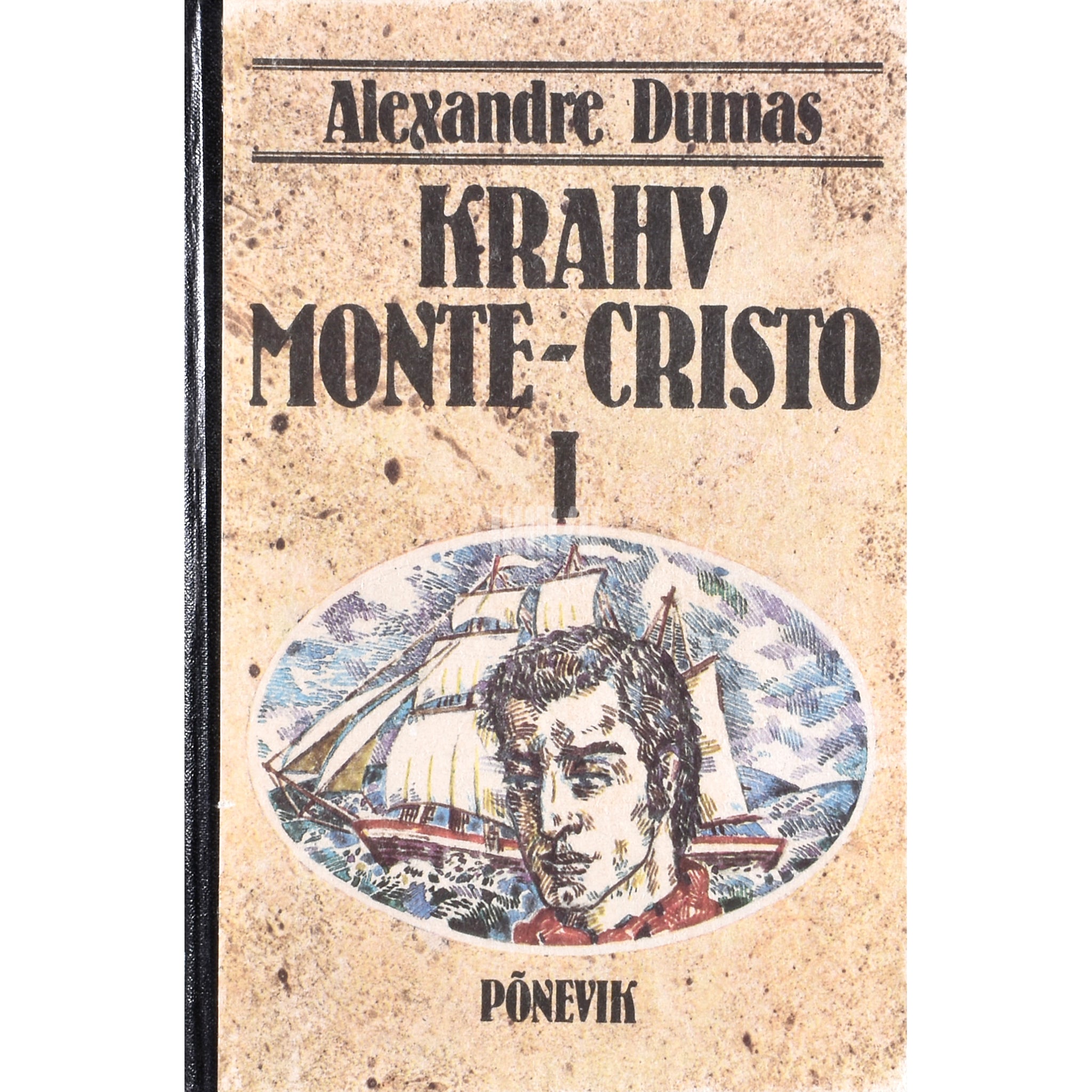 Alexandre Dumas vanem Krahv Monte-Cristo 1. osa