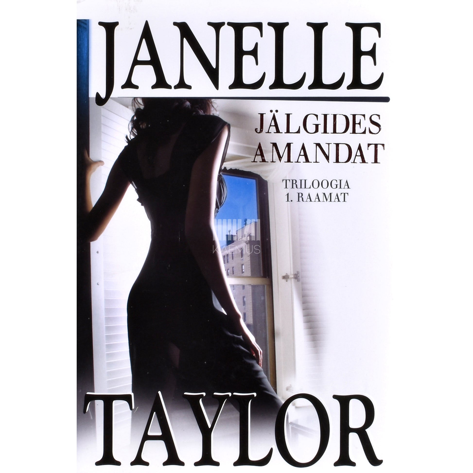 Janelle Taylor. Jälgides Amandat. Triloogia 1. osa