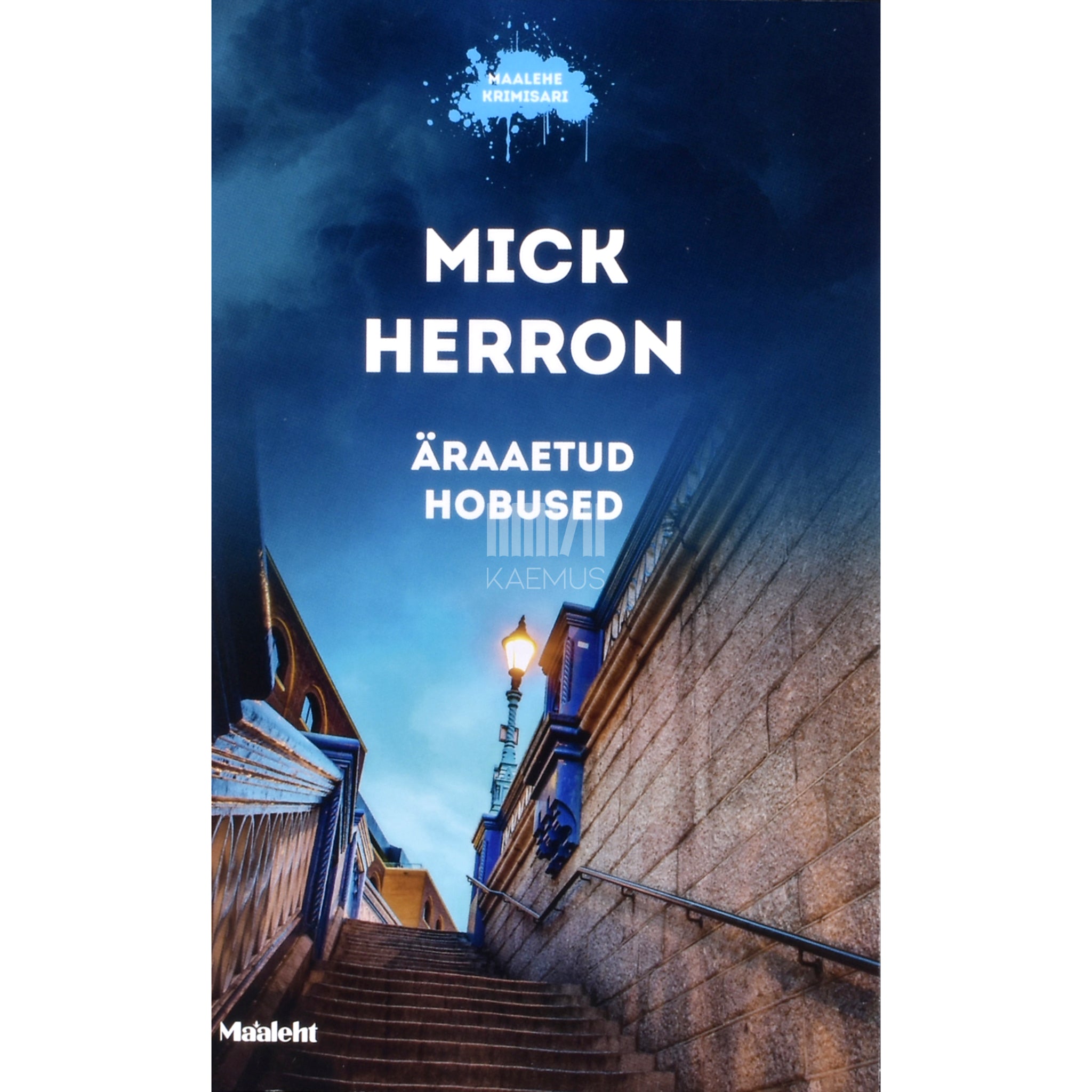 Mick Herron Äraaetud hobused