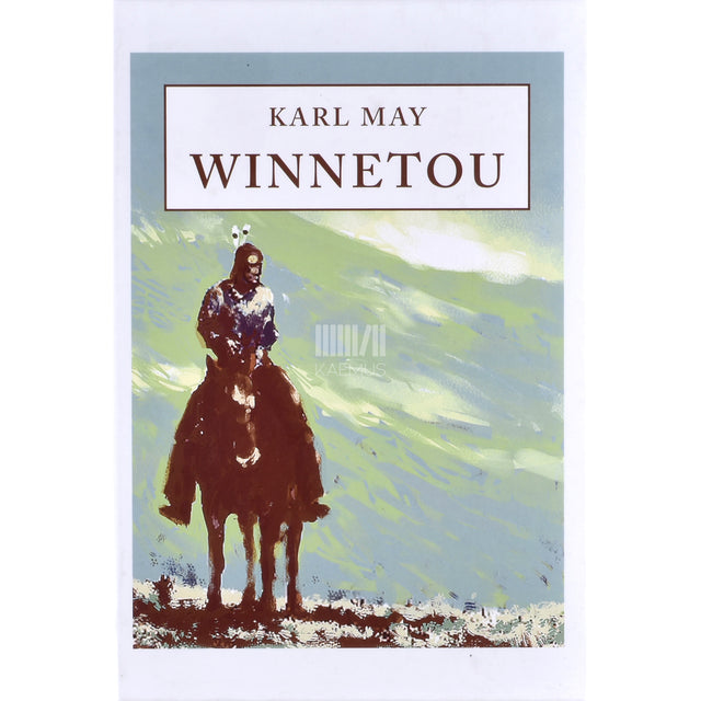 Karl May. Winnetou. Triloogia 1. osa