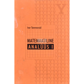 Ivar Tammeraid Matemaatiline analüüs 1. osa