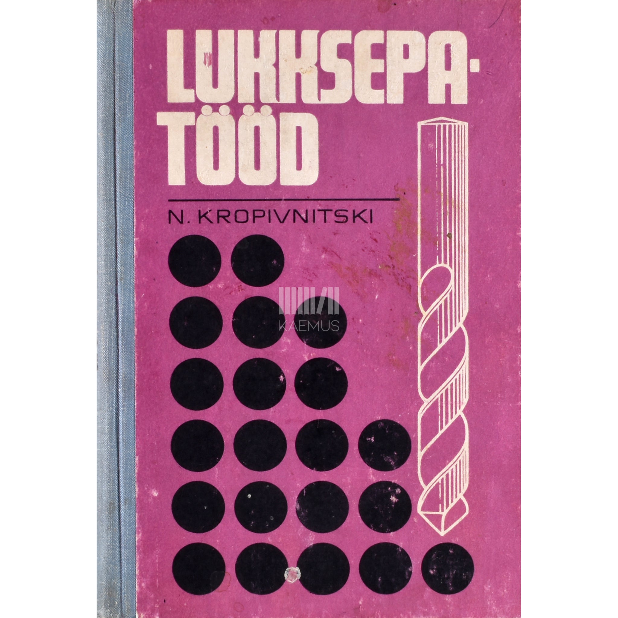 Nikolai Kropivnitski Lukksepatööd. Õpik kutsekoolidele