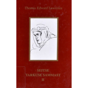 T. E. Lawrence Seitse tarkuse sammast 2. osa