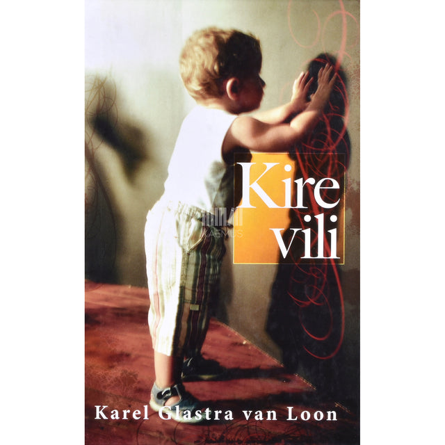 Karel Glastra van Loon. Kire vili