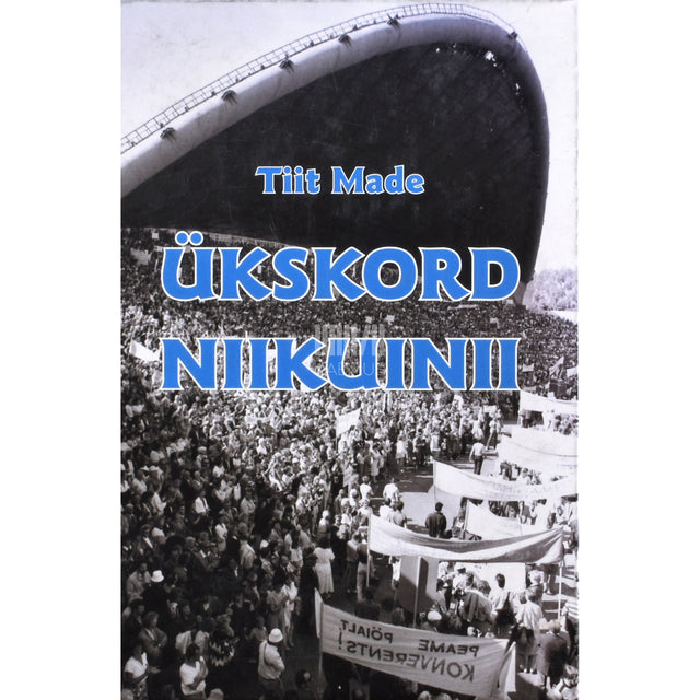 Tiit Made. Ükskord niikuinii. 1986-1991