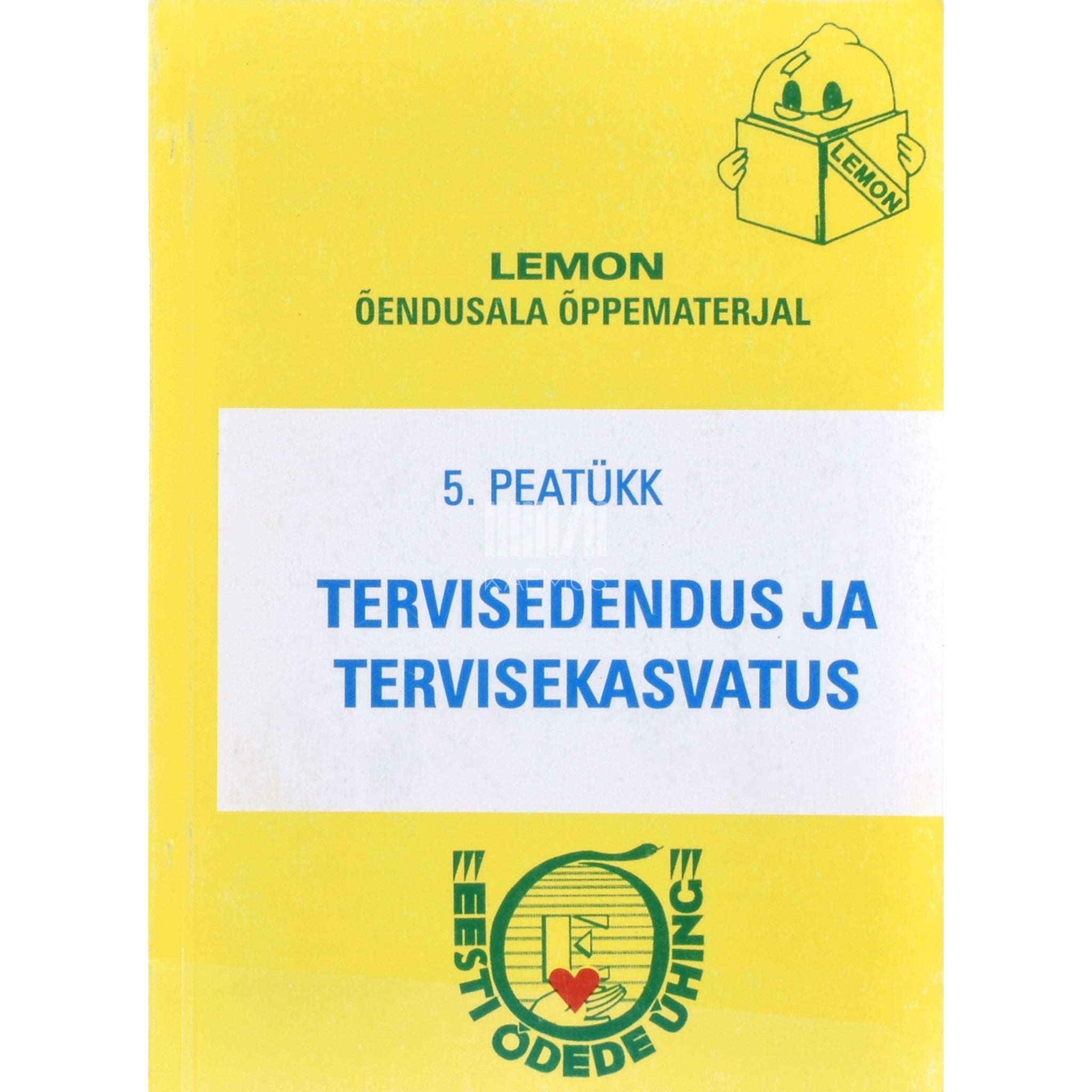 Kaemus LEMON õendusala õppematerjal 5. osa