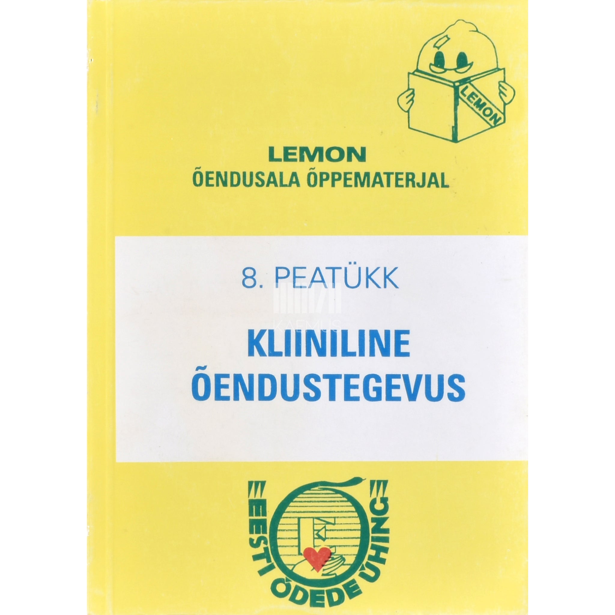 Kaemus LEMON õendusala õppematerjal 8. osa