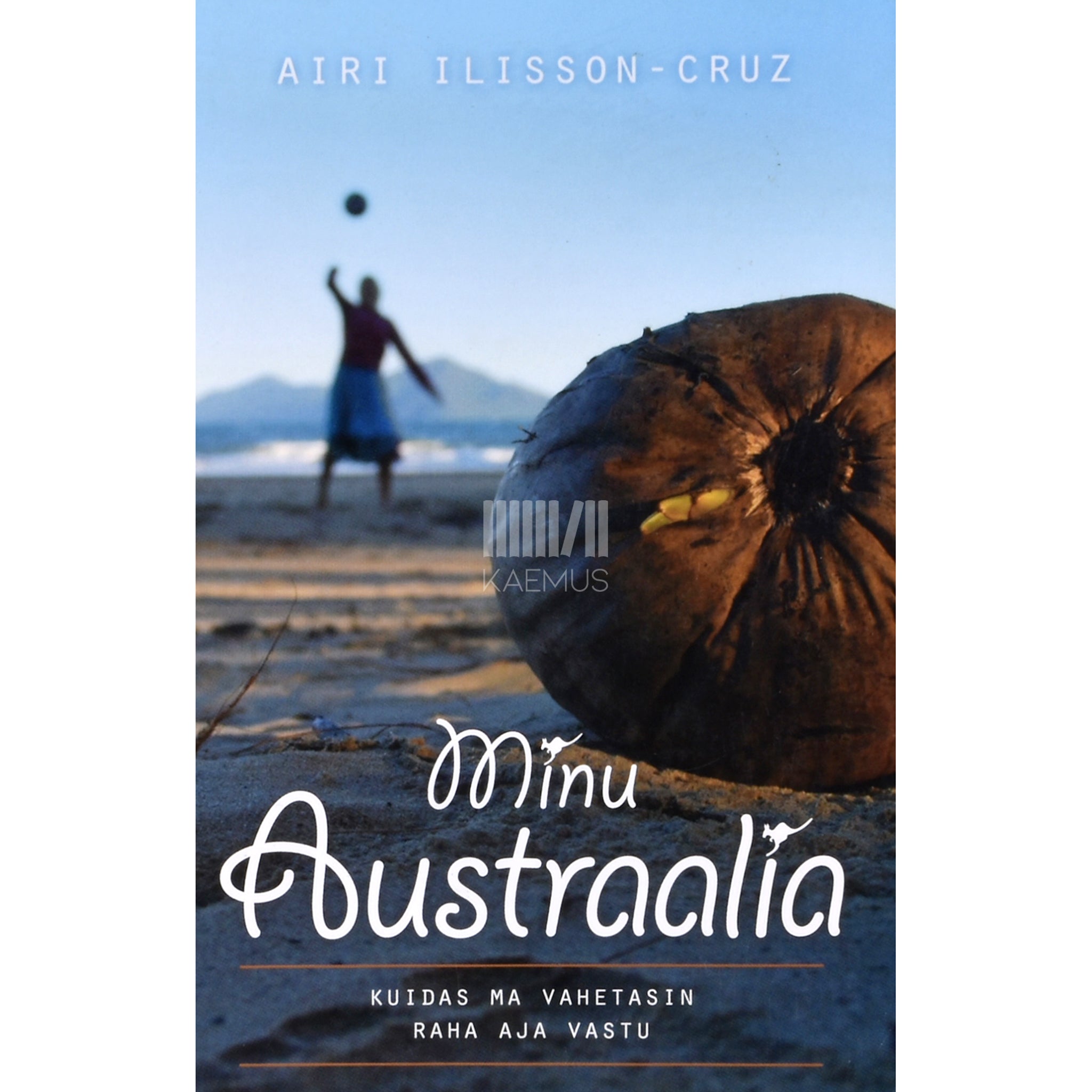 Airi Ilisson-Cruz Minu Austraalia