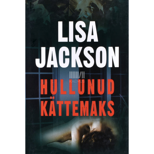 Lisa Jackson. Hullunud kättemaks