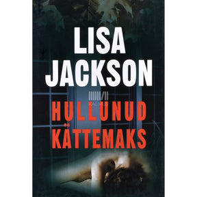Lisa Jackson Hullunud kättemaks