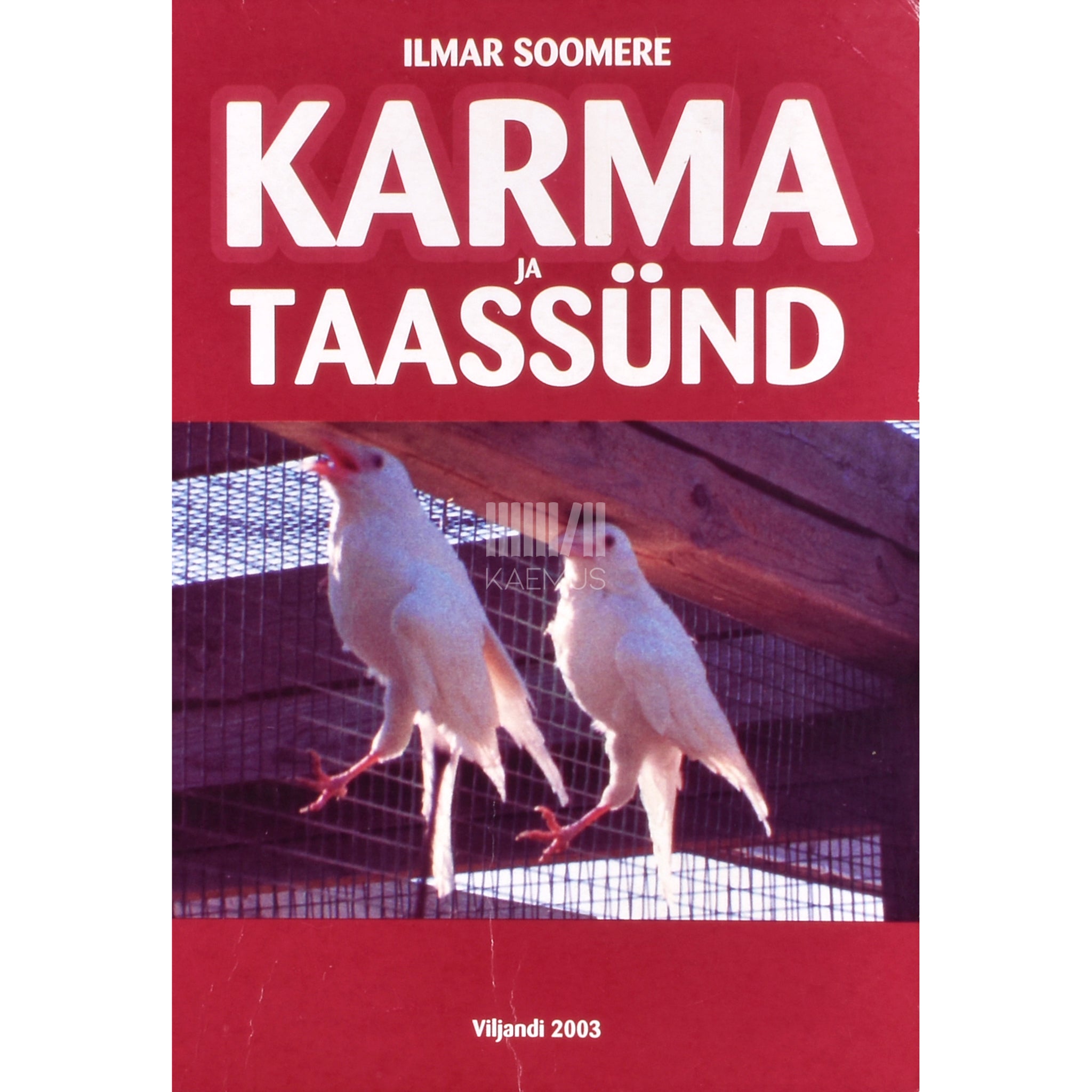 Ilmar Soomere Karma ja taassünd