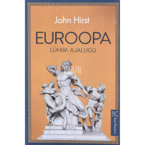 John Hirst Euroopa lühim ajalugu