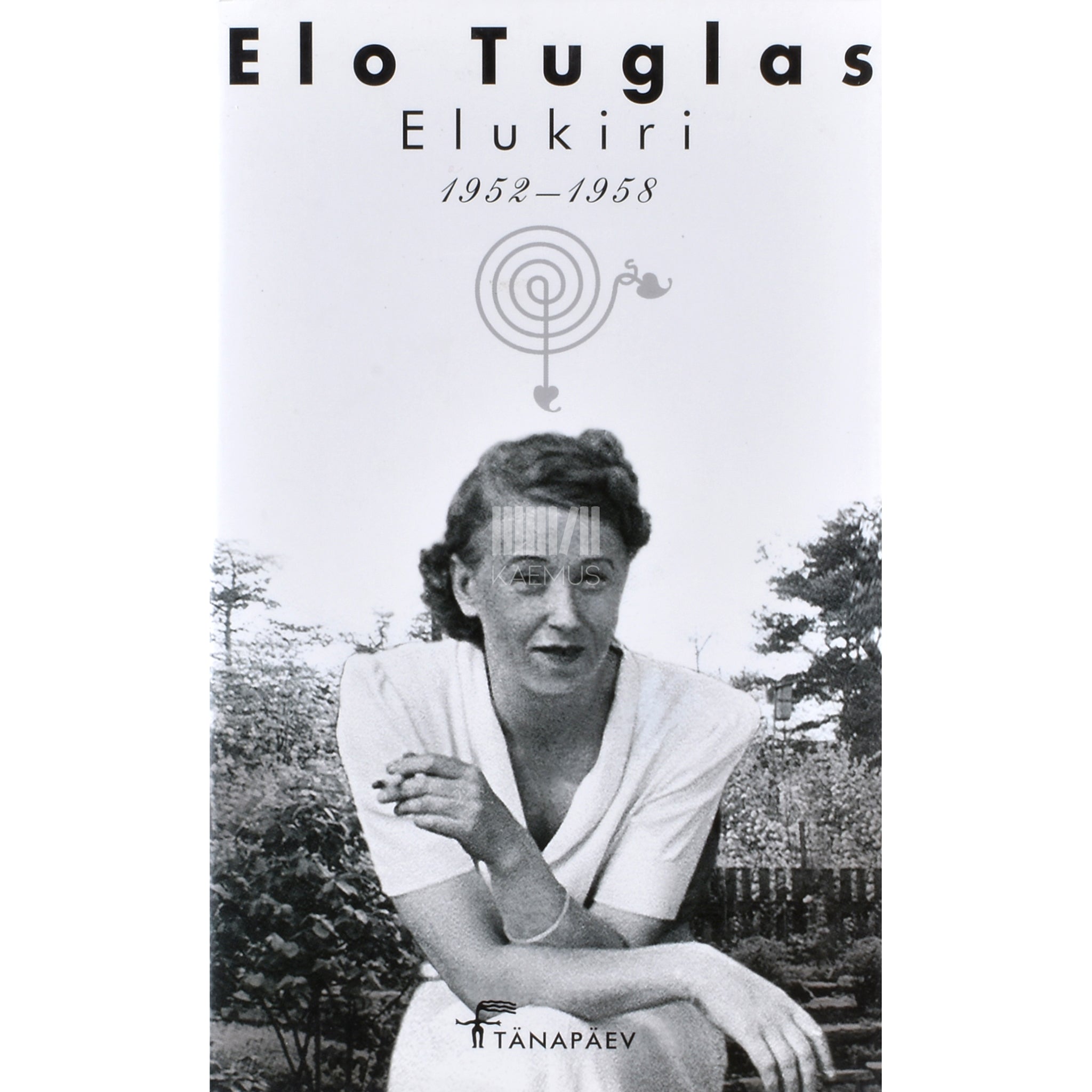 Elo Tuglas Elukiri 1952-1958