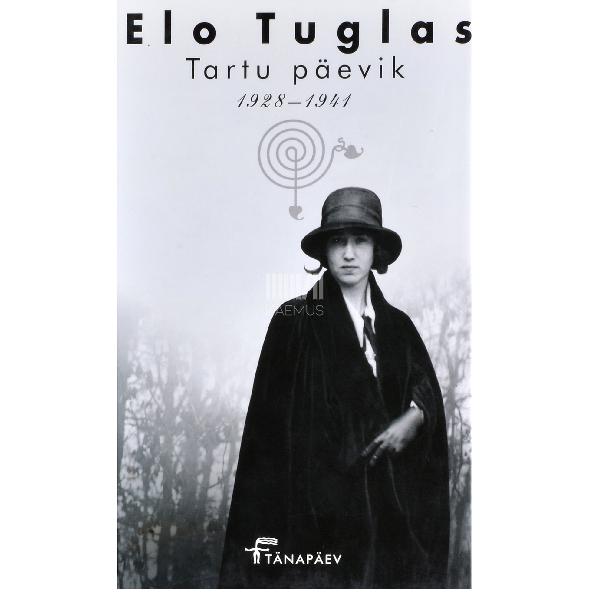 Elo Tuglas. Tartu päevik. 1928-1941