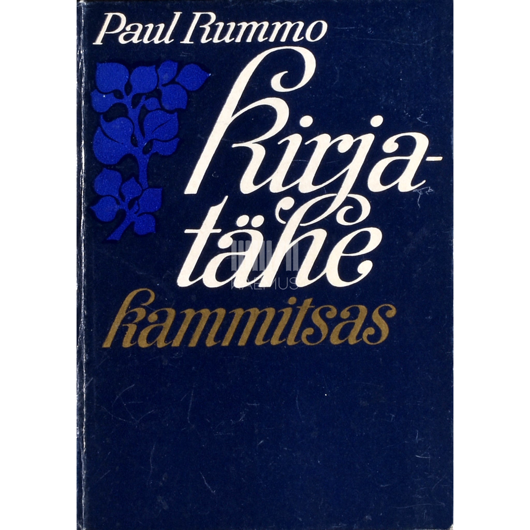 Paul Rummo Kirjatähe kammitsas