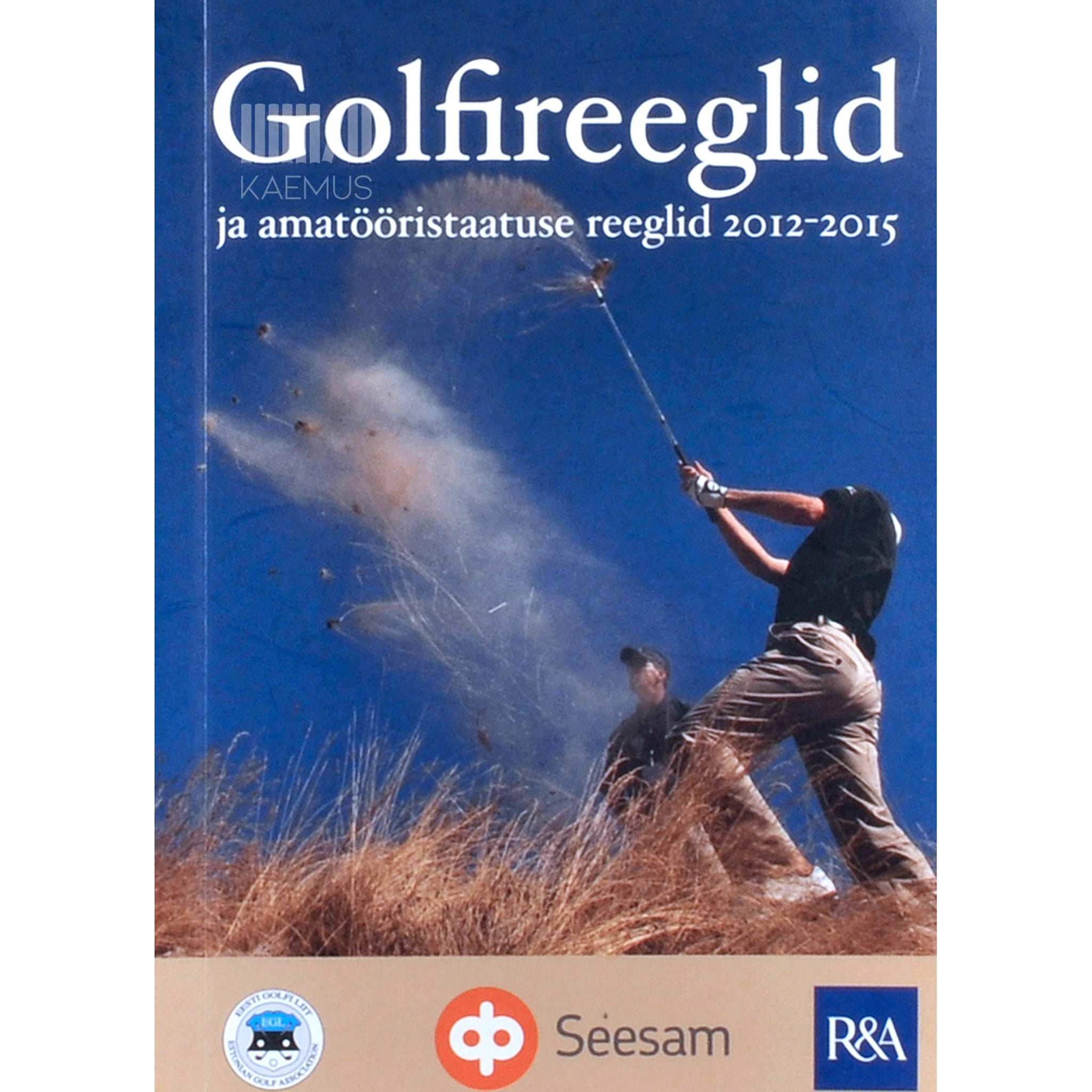 ... Golfireeglid ja amatööristaatuse reeglid 2012-2015