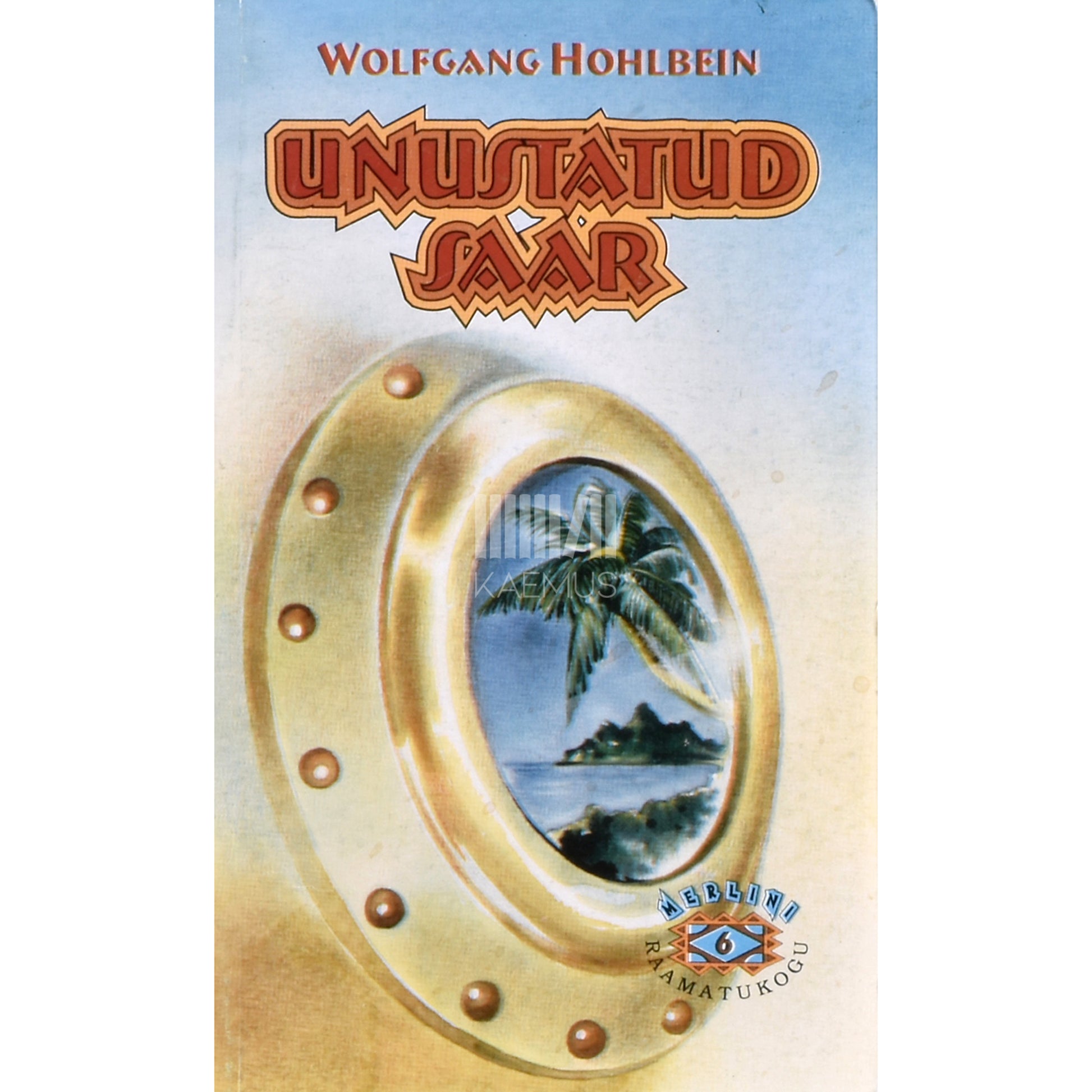 Wolfgang Hohlbein. Unustatud saar