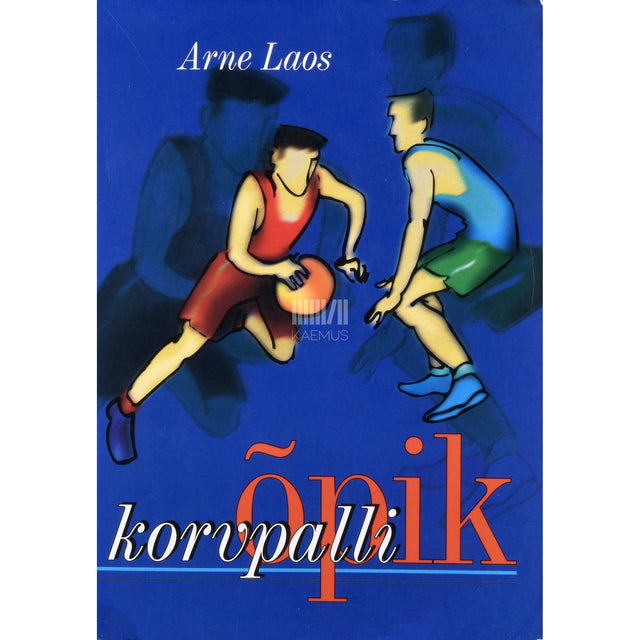Arne Laos. Korvpalliõpik