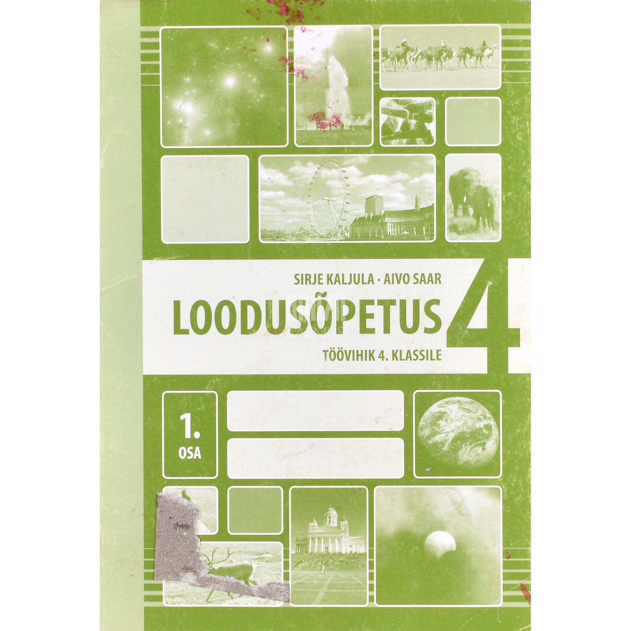 Sirje Kaljula Loodusõpetus. Töövihik 4. Klassile 1. osa