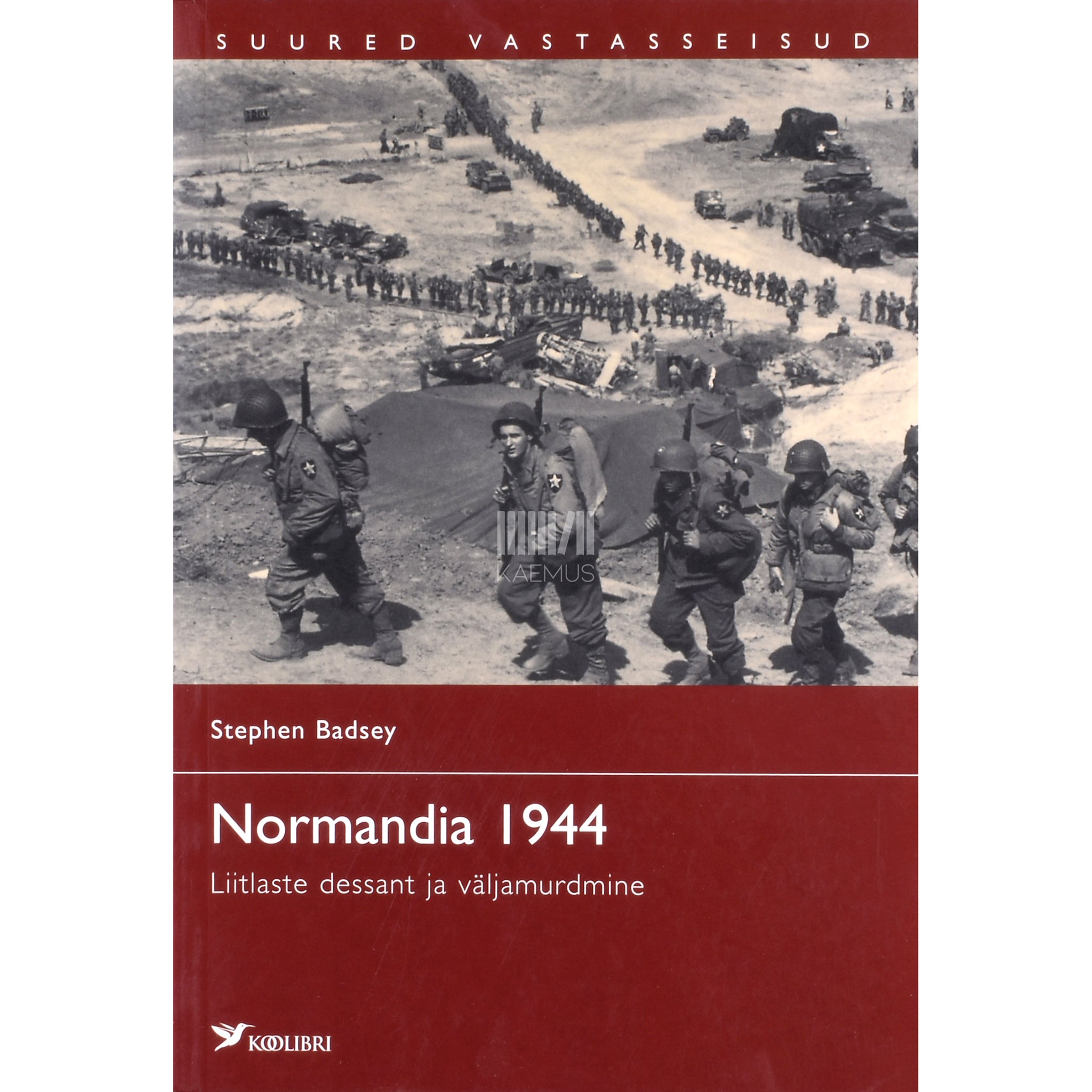 Stephen Badsey Normandia 1944