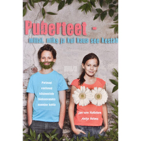 Jan von Holleben Puberteet - millal, miks ja kui kaua see kestab?