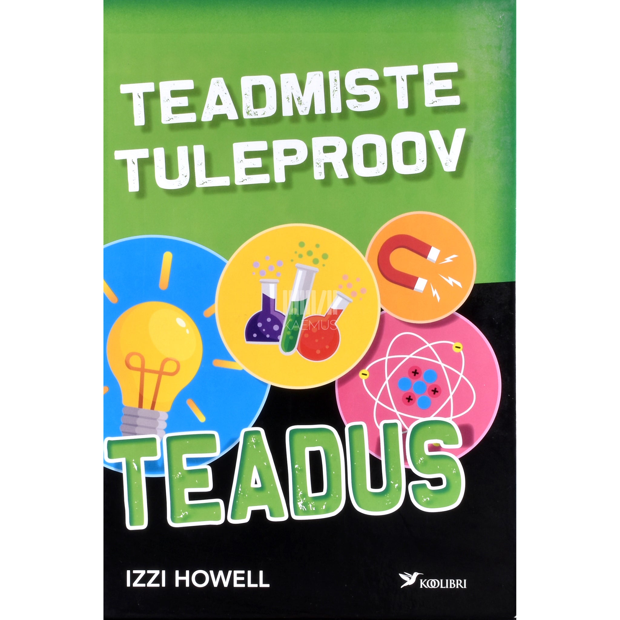 Izzi Howell Teadmiste tuleproov. Teadus