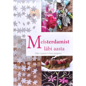 Malin Larsson Meisterdamist läbi aasta