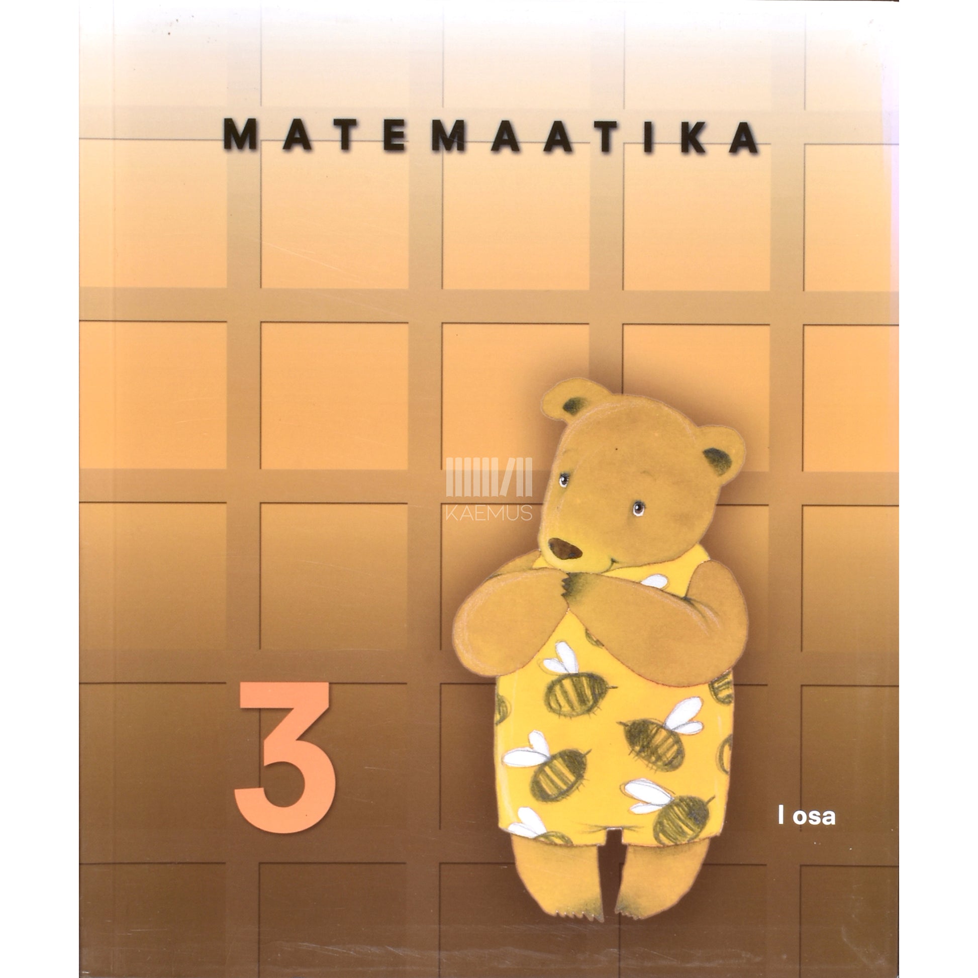 Kaja Belials. Matemaatika õpik 3. klassile 1. osa