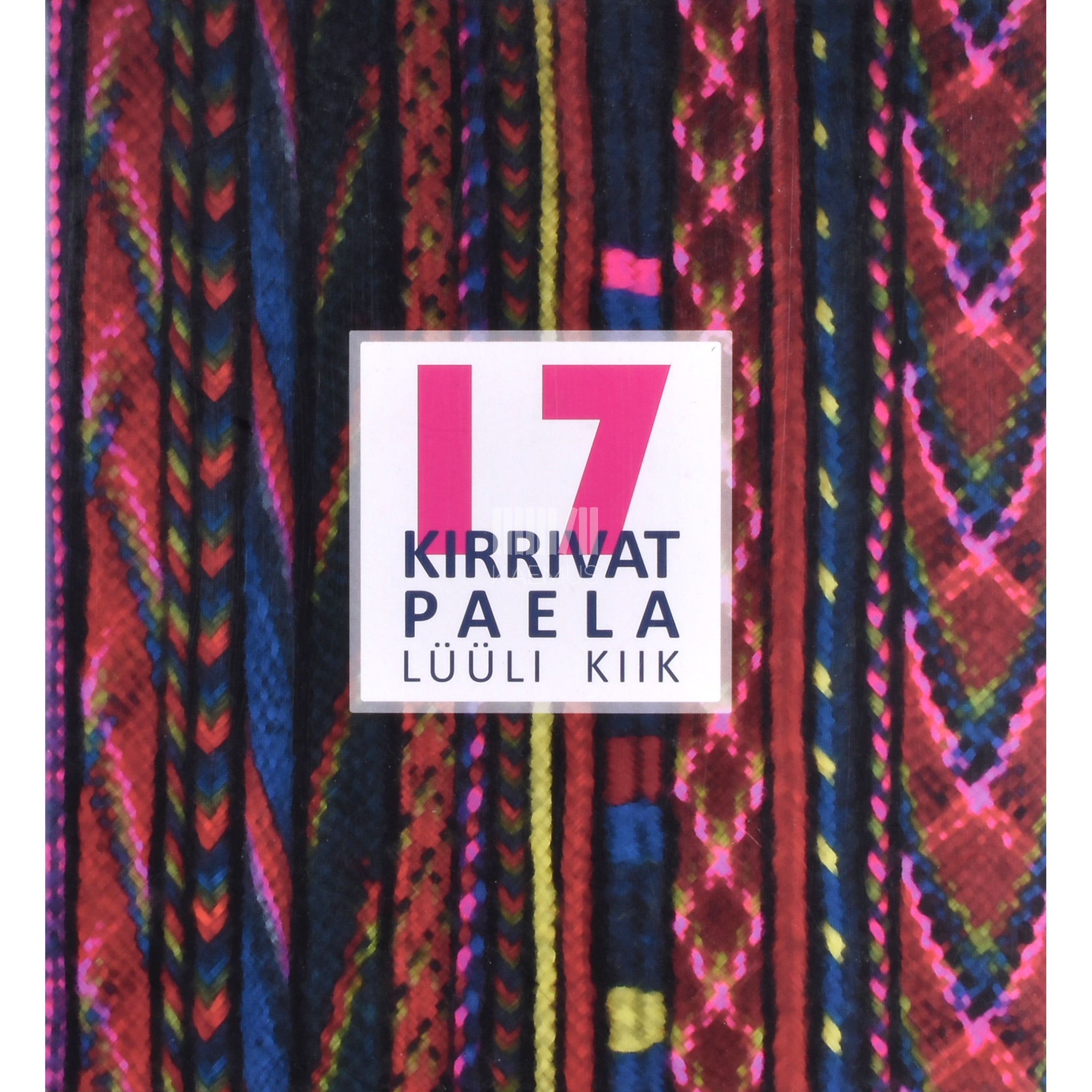 Lüüli Kiik 17 kirrivat paela