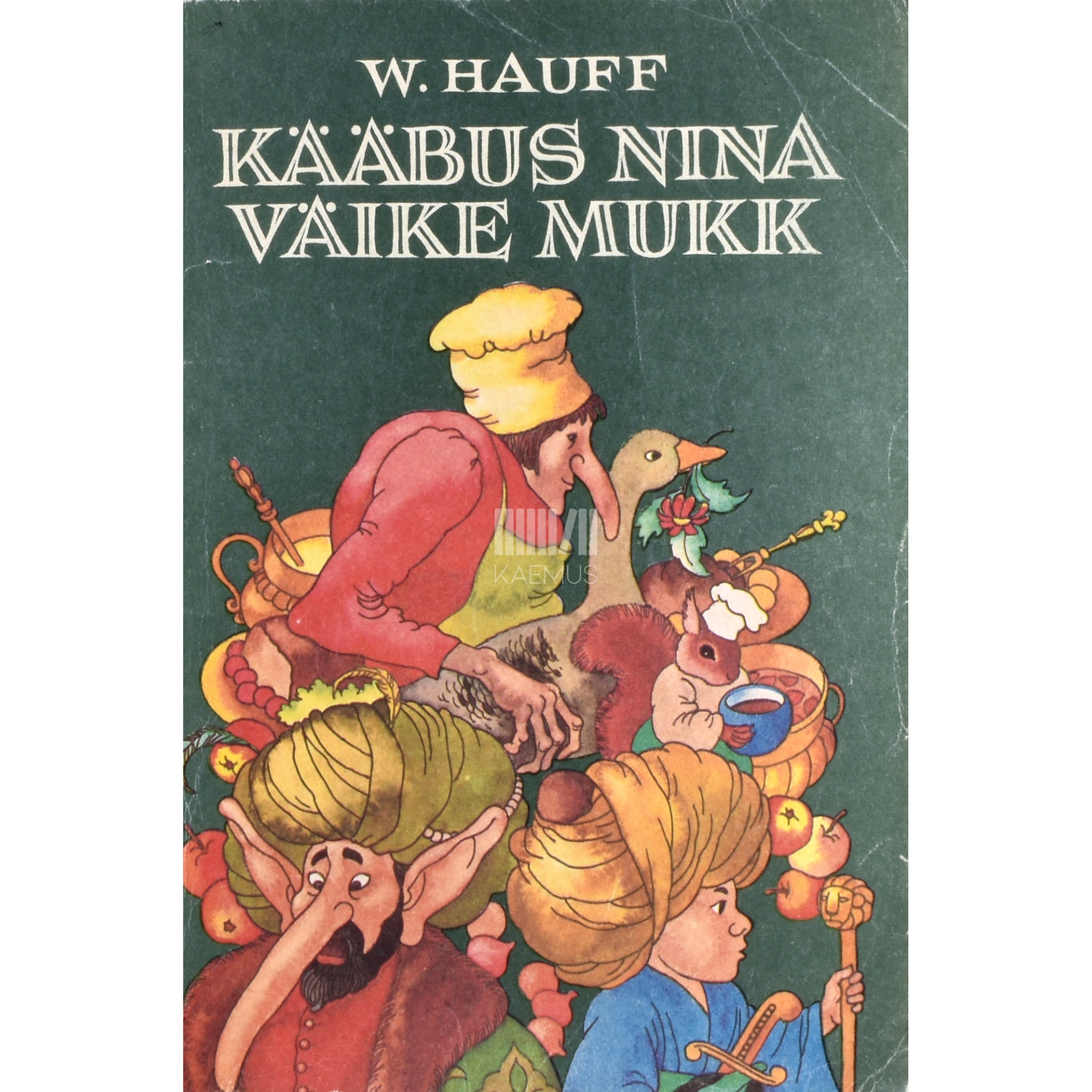 Wilhelm Hauff Kääbus nina. Väike Mukk