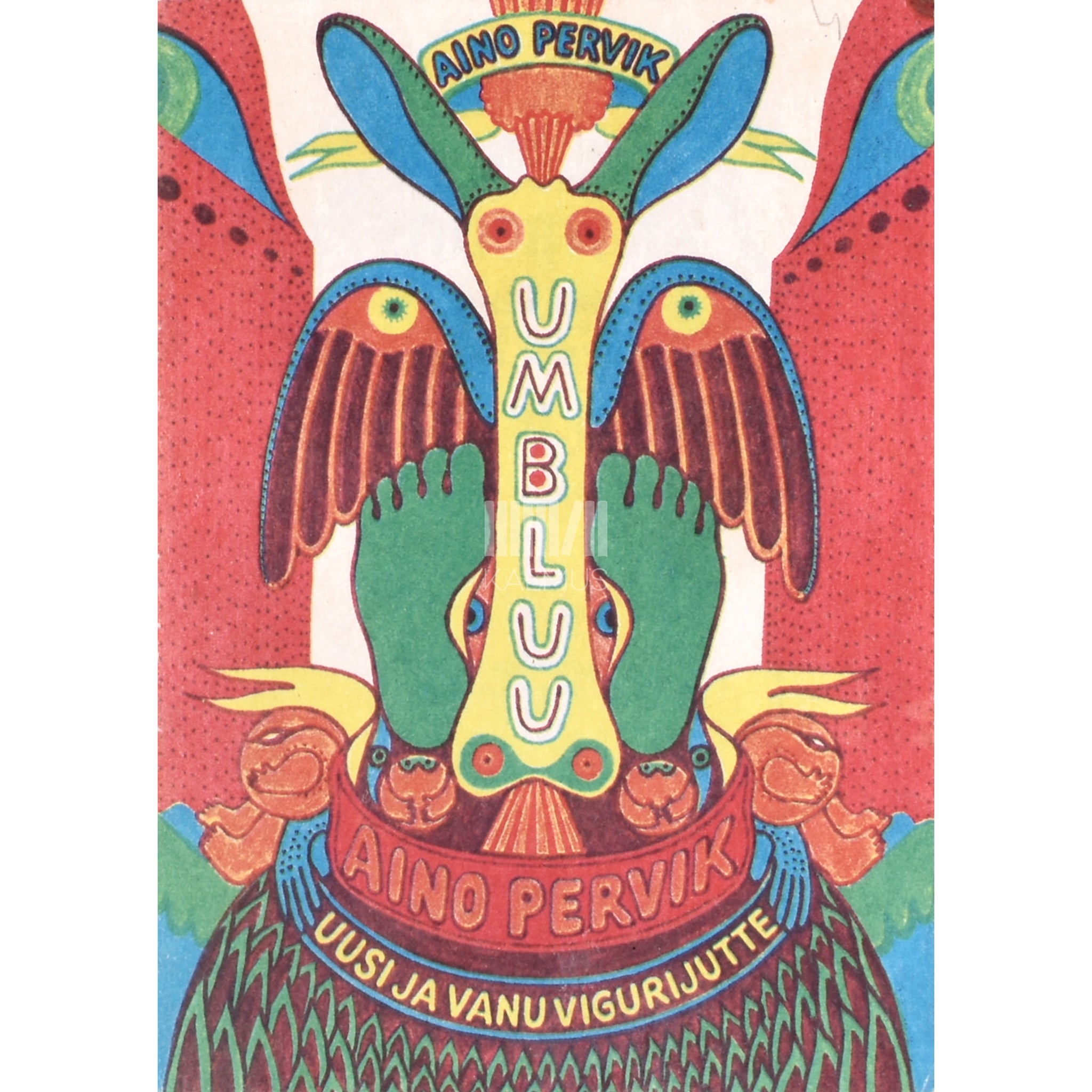 Aino Pervik Umbluu. Uusi ja vanu vigurjutte